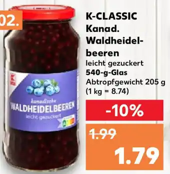 Kaufland K-Classic Kanad. Waldheidelbeeren 540 g Glas Angebot