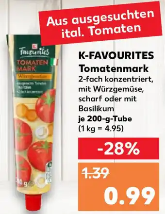 Kaufland K-Favourites Tomatenmark 200 g Tube Angebot