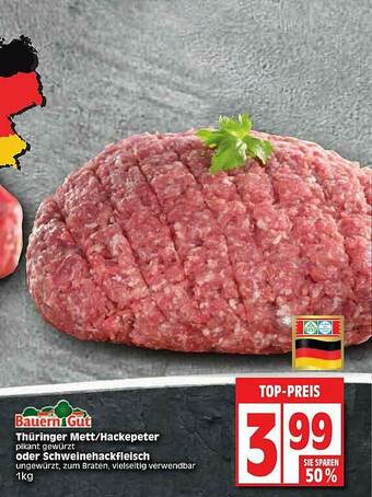 Edeka Bauern Gut Thüringer Mett Oder Hackepeter Oder Schweinehackfleisch Angebot