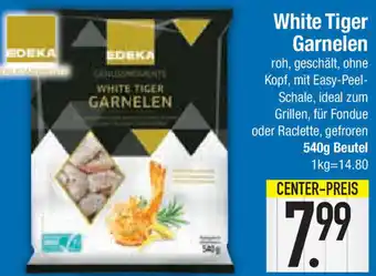 E-Center Edeka White Tiger Garnelen 540g Beutel Angebot