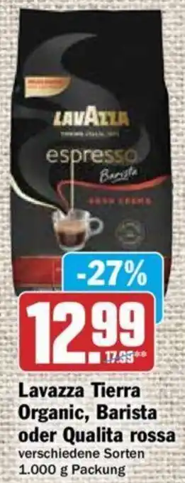 Hit Lavazza Tierra Organic, Barista oder Qualita rossa 1.00 g Packung Angebot