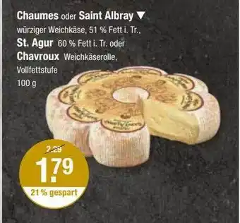 V Markt Chaumes oder saint albray, st. agur oder chavroux Angebot