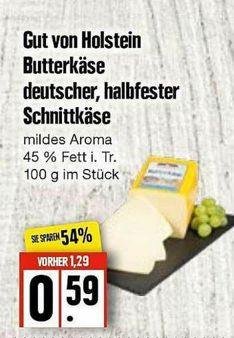 Edeka Frischemarkt Gut Von Holstein Butterkäse Deutscher, Halbfester Schnittkäse Angebot