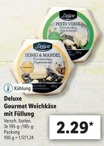 Lidl Deluxe Gourmet Weichkäse mit Füllung 195g/185g Angebot