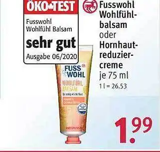 Rossmann Fusswohl wohlfühlbalsam oder hornhautreduziercreme Angebot