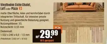 V Baumarkt Vinylboden Eiche Chalet, Loft oder Plaza Angebot