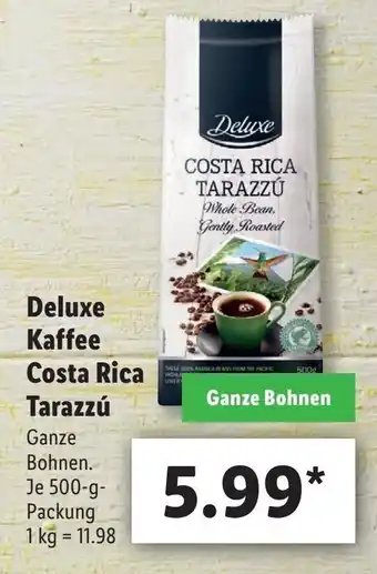Lidl Deluxe Kaffee Costa Rica Tarazzú 500g Angebot