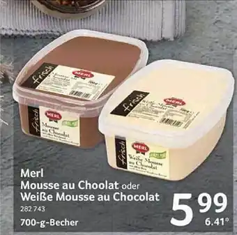 Selgros Merl mousse au chocolat oder weiße moussa au chocolat Angebot