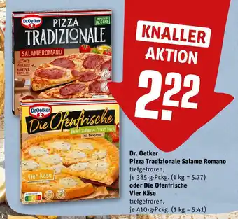 REWE Dr. Oetker Pizza Tradizionale Salame Romano 385 g Pckg. oder Die Ofenfrische Vier Käse 410 g Pckg. Angebot