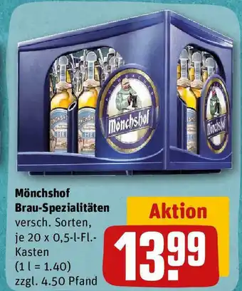 REWE Mönchshof Brau-Spezialitäten 20 x 0,5 l Fl.-Kasten Angebot