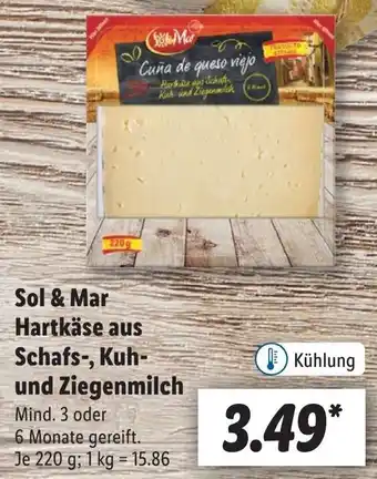 Lidl Sol & Mar Hartkäse aus Schafs, Kuh und Ziegenmilch 220 g Angebot