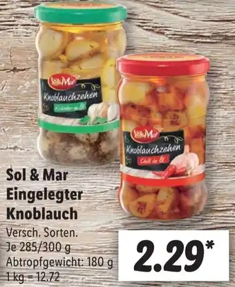 Lidl Sol & Mar Eingelegter Knoblauch 285/300 g Angebot