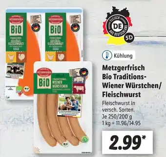 Lidl Metzgerfrisch Bio Traditions Wiener Würstchen/Fleischwurst 250/200 g Angebot