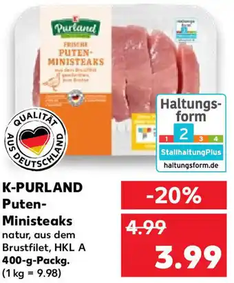 Kaufland K-Purland Puten Ministeaks 400 g Packg. Angebot