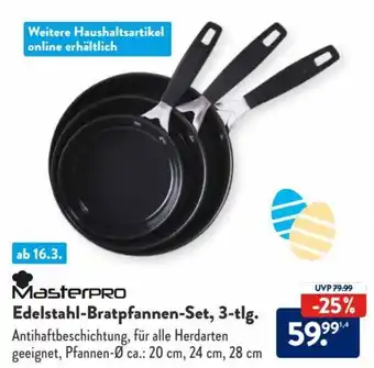 Aldi Süd Masterpro Edelstahl Bratpfannen Set, 3-tlg. Angebot