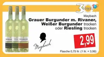 Getränke Göbel Maybach grauer burgunder m. rivaner, weißer burgunder oder riesling Angebot