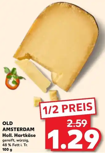 Kaufland Old Amsterdam Holl. Hartkäse 100 g Angebot