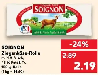 Kaufland Soignon Ziegenkäse-Rolle 150 g Angebot