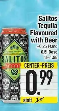 E-Center Salitos Tequila Flavoured With Beer Angebot