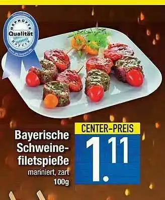 E-Center Bayerische Schweinefiletspieße Angebot