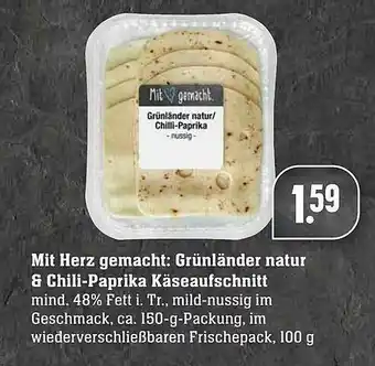 Edeka Mit Herz Gemacht: Grünländer Natur & Chili-paprika Käseaufschnitt Angebot