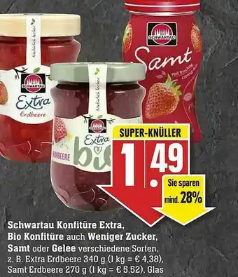 Edeka Schwartau Konfitüre Extra, Bio Konfitüre Auch Weinger Zucker, Samt Oder Gelee Angebot