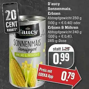 Edeka D'aucy Sonnenmais, Erbsen Oder Erbsen & Möhren Angebot