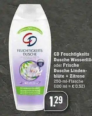 Edeka Cd Feuchtigkeits Dusche Wasserlilie Oder Frische Dusche Lindenblüte + Zitrone Angebot