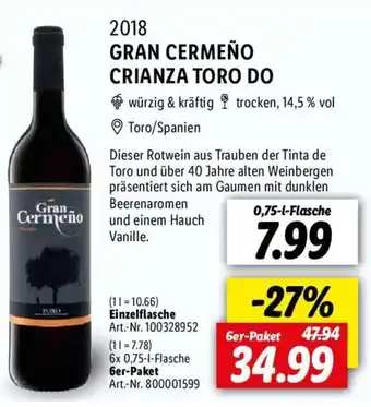 Lidl 2018 Gran Cermeño Crianza Toro DO 0,75 L Flasche Angebot