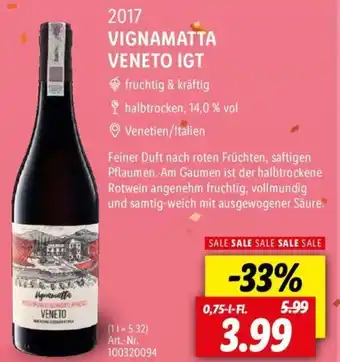 Lidl 2017 Vignamatta Veneto IGT 0,75 L-Fl. Angebot