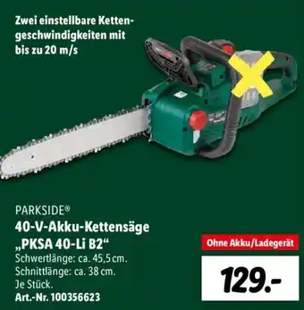 Lidl Parkside 40 V Akku Kettensäge PKSA 40 Li B2 Angebot