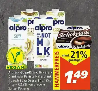 Marktkauf Alpro H-soya-drink, H-hafer-drink Oder Barista Haferdrink Auch Soya Dessert Angebot