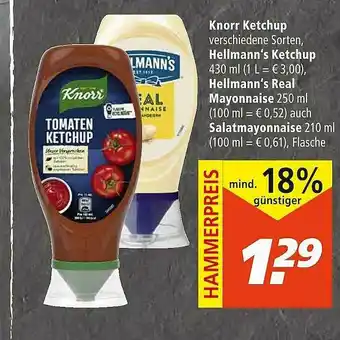 Marktkauf Knorr Ketchup Hellmann's Ketchup Hellmann's Real Mayonnaise Salatmayonnaise Angebot