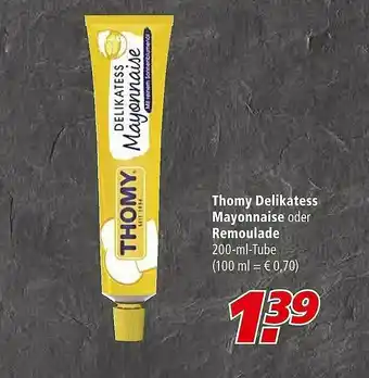 Marktkauf Thomy Delikatess Mayonnaise Remoulade Angebot