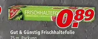 Marktkauf Gut & Günstig Frischhaltefolie Angebot