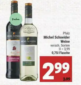 Marktkauf Pfalz Michel Schneider Weine Angebot