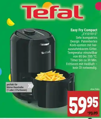 Marktkauf Easy Fry Compact „ey101815” Tefal Angebot