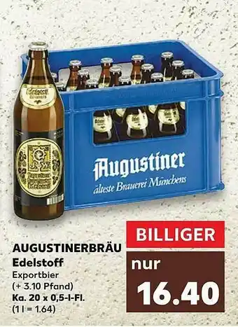 Kaufland Augustinerbräu Edelstoff Angebot