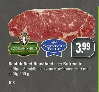 Scheck-in-Center Scotch Beef Roastbeef Oder Entrecote Angebot