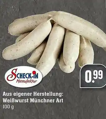 Scheck-in-Center Scheckin Manufaktur Aus Eigener Herstellung: Weißwurst Münchner Art Angebot