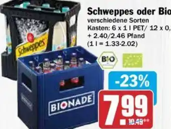 Hit Schweppes oder Bionade 6x1 L PET/12x0,33 L Glas Angebot