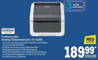 METRO Brother Professioneller Desktop Etikettendrucker TD-4120D Angebot