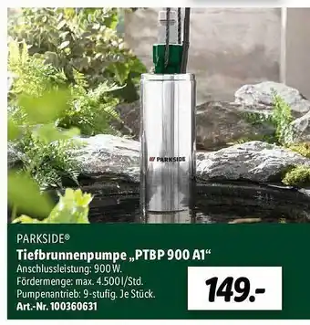 Lidl Parkside tiefbrunnenpumpe „ptbp 900 a1“ Angebot