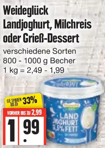 Edeka Weideglück Landjoghurt, Milchreis oder Grieß Dessert 800-1000 g Becher Angebot