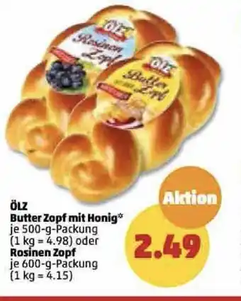 PENNY Olz Butter Zopf mit Honig oder Rosinen Zopf 500/600 g Angebot