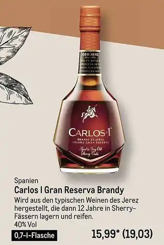 METRO Carlos i gran reserva brandy Angebot