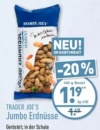 Aldi Nord Trader Joe's Jumbo Erdnüsse 400g Beutel Angebot