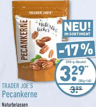 Aldi Nord Trader Joe's Pecankerne 200g Beutel Angebot