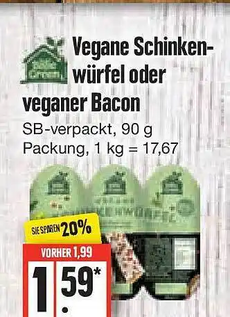 Edeka Vegane schinkenwürfel oder veganer bacon Angebot