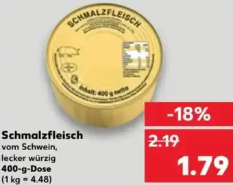 Kaufland Schmalzfleisch 400 g Dose Angebot